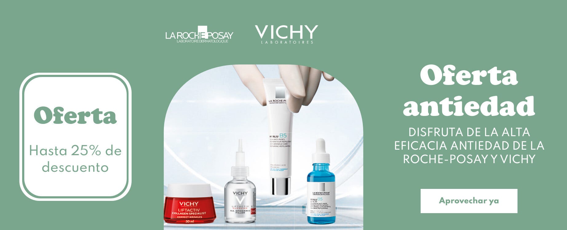 Oferta antiedad La Roche-Posay y Vichy